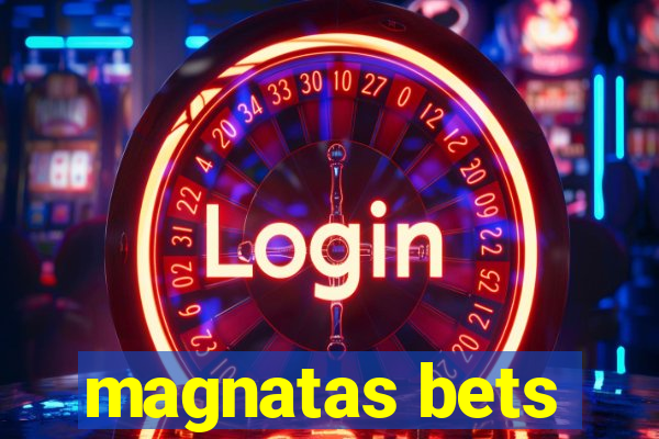 magnatas bets